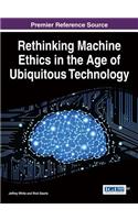 Rethinking Machine Ethics in the Age of Ubiquitous Technology