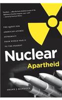 Nuclear Apartheid