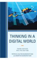 Thinking in a Digital World