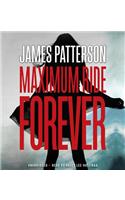 Maximum Ride Forever Lib/E: Library Edition