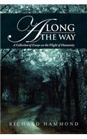 Along The Way: A Collection of Essays