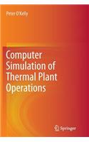 Computer Simulation of Thermal Plant Operations