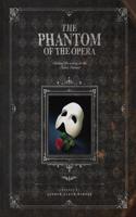The Phantom of the Opera: Behind the Scenes at the Palais Garnier