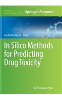 In Silico Methods for Predicting Drug Toxicity