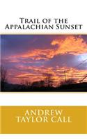 Trail of the Appalachian Sunset