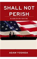 Shall Not Perish