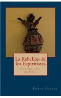 La rebelion de los espiritistas