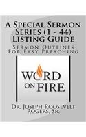 Special Sermon Series (1 - 44) Listing Guide: Sermon Outlines For Easy Preaching