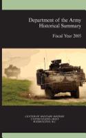 Department of the Army Historical Summary Fiscal Year 2005