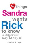 52 Things Sandra Wants Rick To Know