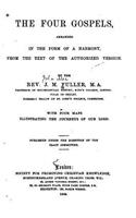 Four Gospels, Arranged in the Form of a Harmony, from the Text of the Authorized Version