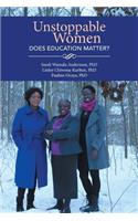 Unstoppable Women - Does Education Matter?