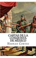 Cartas de la conquista de Mexico