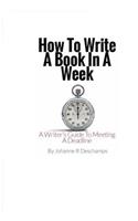 How to Write a Book In a Week