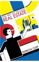 The Art of Selling Real Estate