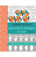 Large Scale Geometric Designs to Color: Larger, Easy to Color Patterns