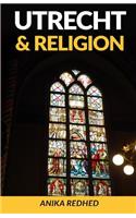 Utrecht & Religion (Full Color)