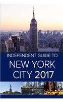 The Independent Guide to New York City 2017