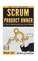 Scrum Product Owner: 21 Tips for Working with Your Scrum Master