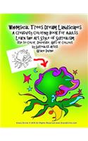 Whimsical Trees Dream Landscapes A Creativity Coloring Book For Adults Learn the Art Style of Surrealism Use to Color, Decorate, Gift or Collect by Surrealist Artist Grace Divine