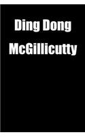 Ding Dong McGillicutty: Blank Lined Journal