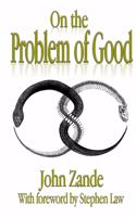 On the Problem of Good