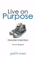 Live On Purpose