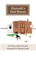 Hannah's Sod House