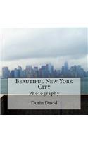 Beautiful New York City: Photography