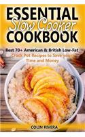 Essential Slow Cooker Cookbook Best 70+ American & British Low-Fat Crock Pot R