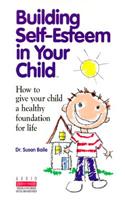 Building Self-Esteem in Your Child