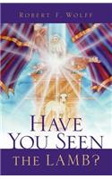 Have You Seen the Lamb?