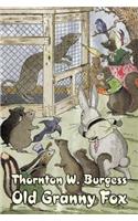 Old Granny Fox by Thornton Burgess, Fiction, Animals, Fantasy & Magic