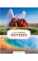 Geysers: (Earth Rocks!)
