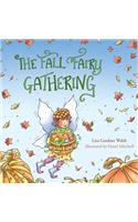 The Fall Fairy Gathering