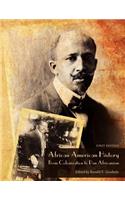 African American History: From Colonization to Pan Africanism (First Edition)
