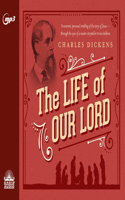 The Life of Our Lord
