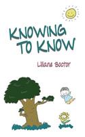 Knowing to Know