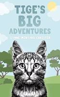 Tige's Big Adventures