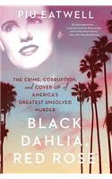 Black Dahlia, Red Rose