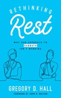 Rethinking Rest