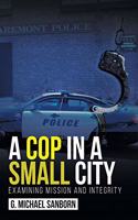 Cop in a Small City