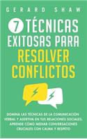 7 técnicas exitosas para resolver conflictos