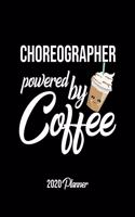 Choreographer Powered By Coffee 2020 Planner