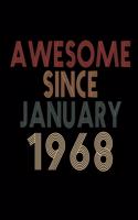 Awesome Since January 1968
