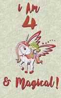I am 4 & Magical! NoteBook Blank