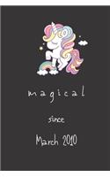 magical since March 2010 notebook notebook for kids