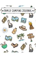 Family Camping Journal: Perfect RV Rver RVing RVers Journal Camping Diary or Gift for Campers or Hikers with Prompts for Writing Capture Memories, A great gift idea for vac