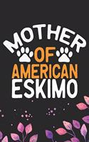 Mother Of American Eskimo