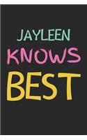 Jayleen Knows Best: Lined Journal, 120 Pages, 6 x 9, Jayleen Personalized Name Notebook Gift Idea, Black Matte Finish (Jayleen Knows Best Journal)